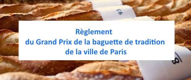 GRAND PRIX DE LA BAGUETTE DE TRADITION FRANÇAISE DE LA VILLE DE PARIS 2026